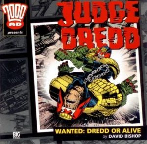 2000AD - 01 - Judge Dredd - Wanted Dredd or Alive