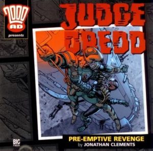 2000AD - 16 - Judge Dredd - Pre-Emptive Revenge