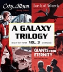 A Galaxy Trilogy, Vol. 3