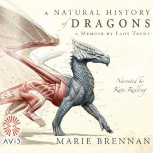 A Natural History of Dragons