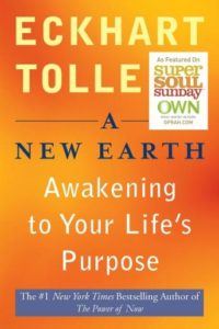 A New Earth: Awakening Your Life's Purpose