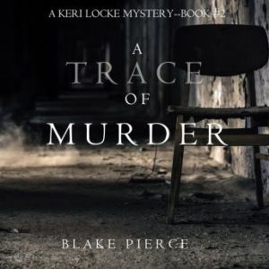 A Trace of Murder, A (A Keri Locke Mystery--Book #2)