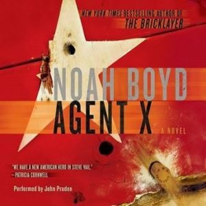 Agent X: A Novel