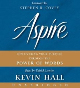 Aspire: Discovering Your Purpose Through the Power of Words