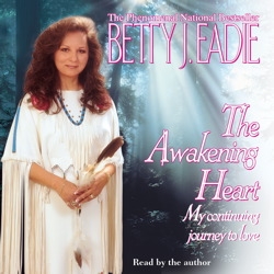 Awakening Heart: My Continuing Journey to Love