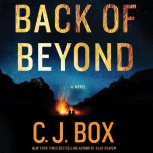 Back of Beyond: A Novel