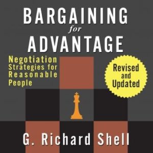 Bargaining for Advantage: Negotiation Strategies for Reasonable People