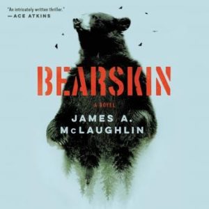 Bearskin: A Novel