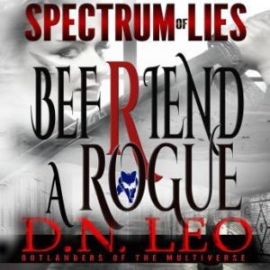 Befriend a Rogue - Blue Fox - Spectrum of Lies - Book 2