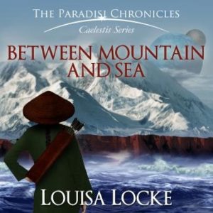 Between Mountain and Sea: Paradisi Chronicles