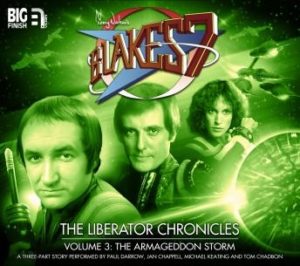 Blake's 7 - The Liberator Chronicles Volume 03