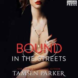 Bound in the Streets: After Hours, Book Two