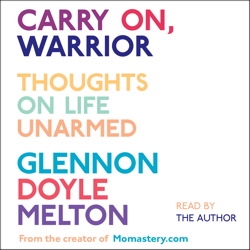 Carry On, Warrior: Thoughts on Life Unarmed