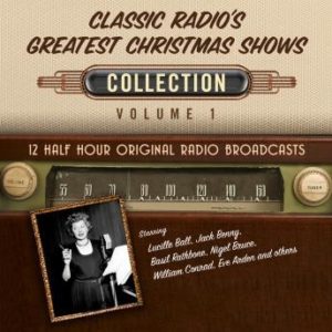 Classic Radio's Greatest Christmas Shows, Collection 1