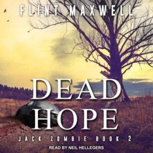 Dead Hope: A Zombie Novel