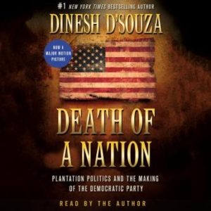 Death of a Nation: Plantation Politics and the Making of the Democratic Party