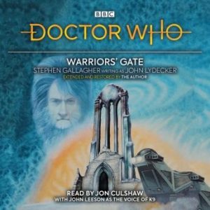 Doctor Who: Warriors' Gate: 4th Doctor Novelisation