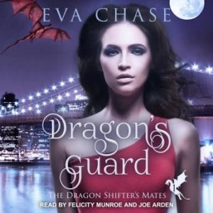 Dragon's Guard: A Reverse Harem Paranormal Romance