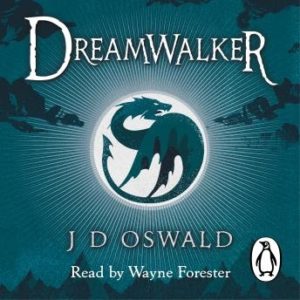 Dreamwalker: The Ballad of Sir Benfro Book One