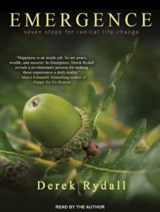 Emergence: Seven Steps for Radical Life Change