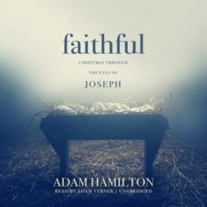 Faithful: Christmas through the Eyes of Joseph