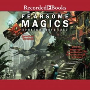 Fearsome Magics: The New Solaris Book of Fantasy 2