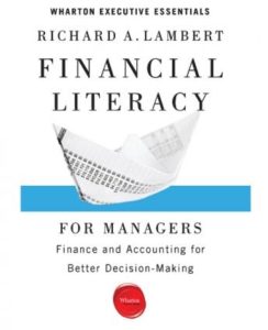 Financial Literacy for Managers: Finance and Accounting for Better Decision-Making