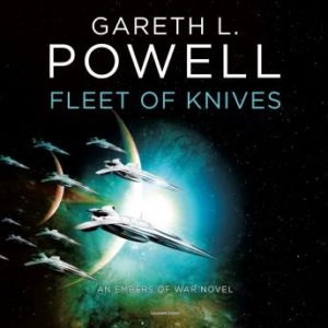 Fleet of Knives: An Embers of War Novel