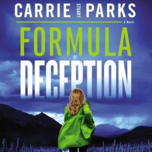 Formula of Deception: A Novel