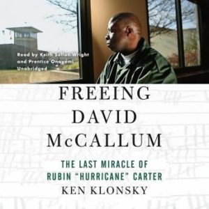 Freeing David McCallum: The Last Miracle of Rubin "Hurricane" Carter