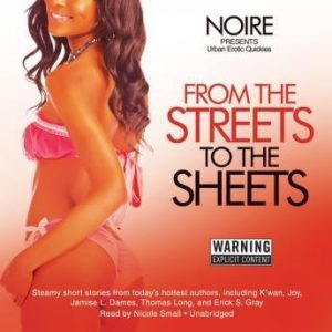 From the Streets to the Sheets: Urban Erotic Quickies