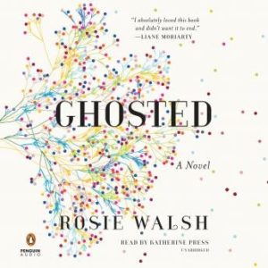 Ghosted: A Novel