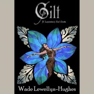 Gilt: A Lamentation's End Novella