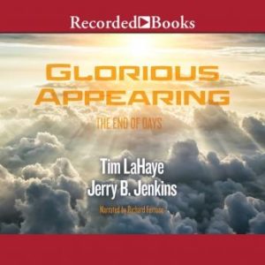 Glorious Appearing: The End of Days