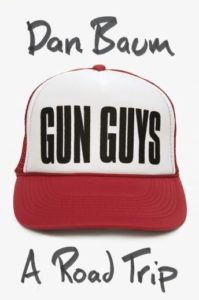 Gun Guys: A Road Trip