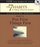 Habit 3 Put First Things First: The Habit of Integrity and Execution