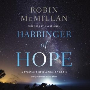 Harbinger of Hope: A Startling Revelation of God's Provision for You