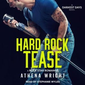 Hard Rock Tease: A Rock Star Romance