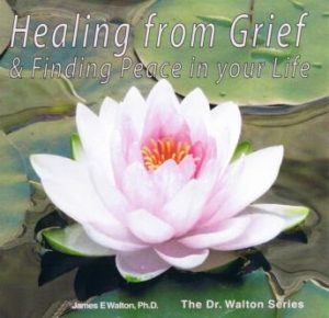 Healing From Grief & Finding Peace In Your Life