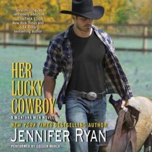 Her Lucky Cowboy: A Montana Men Novel