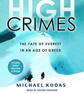 High Crimes: The Fate of Everest in an Age of Greed