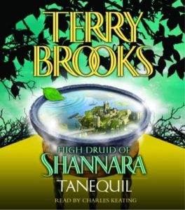 High Druid of Shannara: Tanequil