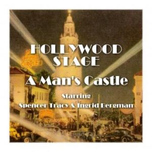 Hollywood Stage - A Man's Castle