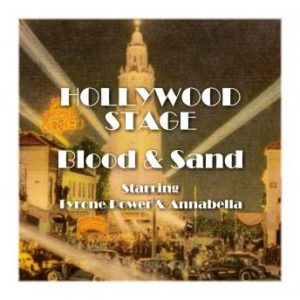 Hollywood Stage - Blood and Sand