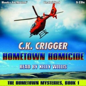 Hometown Homicide (The Hometown Mysteries, Book 1)