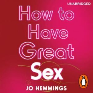 How to Have Great Sex