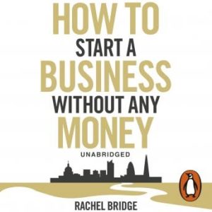 How To Start a Business without Any Money