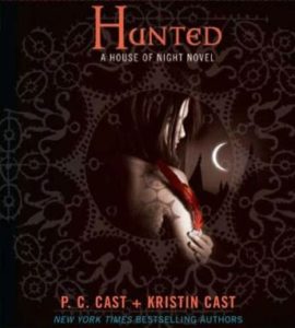 Hunted: A House of Night Novel