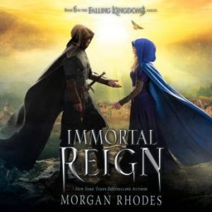 Immortal Reign: A Falling Kingdoms Novel