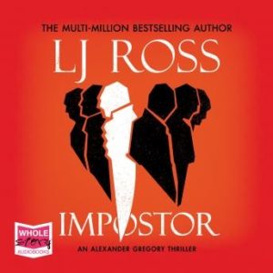 Impostor: An Alexander Gregory Thriller (The Alexander Gregory Thrillers Book 1): The Alexander Gregory Thrillers, Book 1